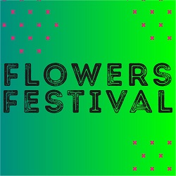 Flowers Festival 2018
