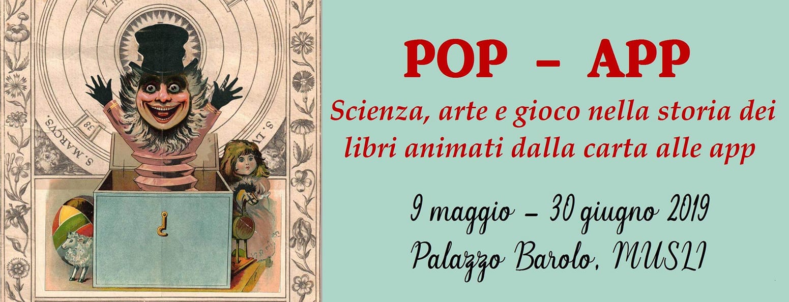 POP APP - Scienza, Arte e Gioco nella storia dei libri animati dalla carte alle App