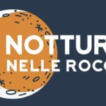 Notturno nelle Rocche 2019